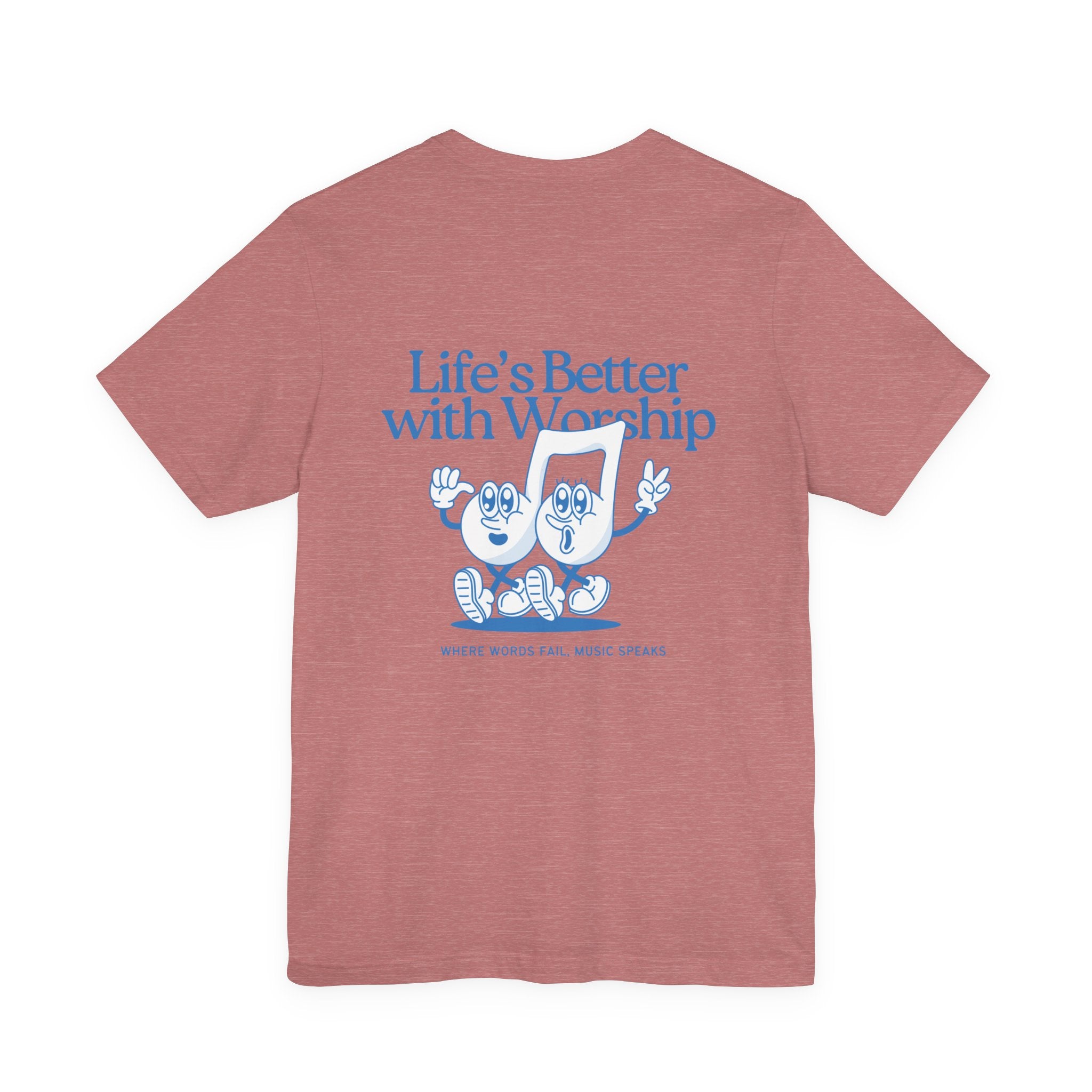 Better with Worship Tee