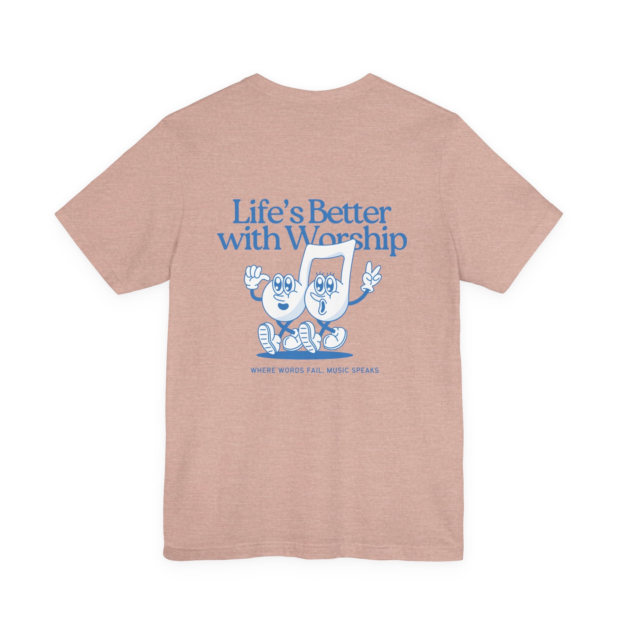 Better with Worship Tee