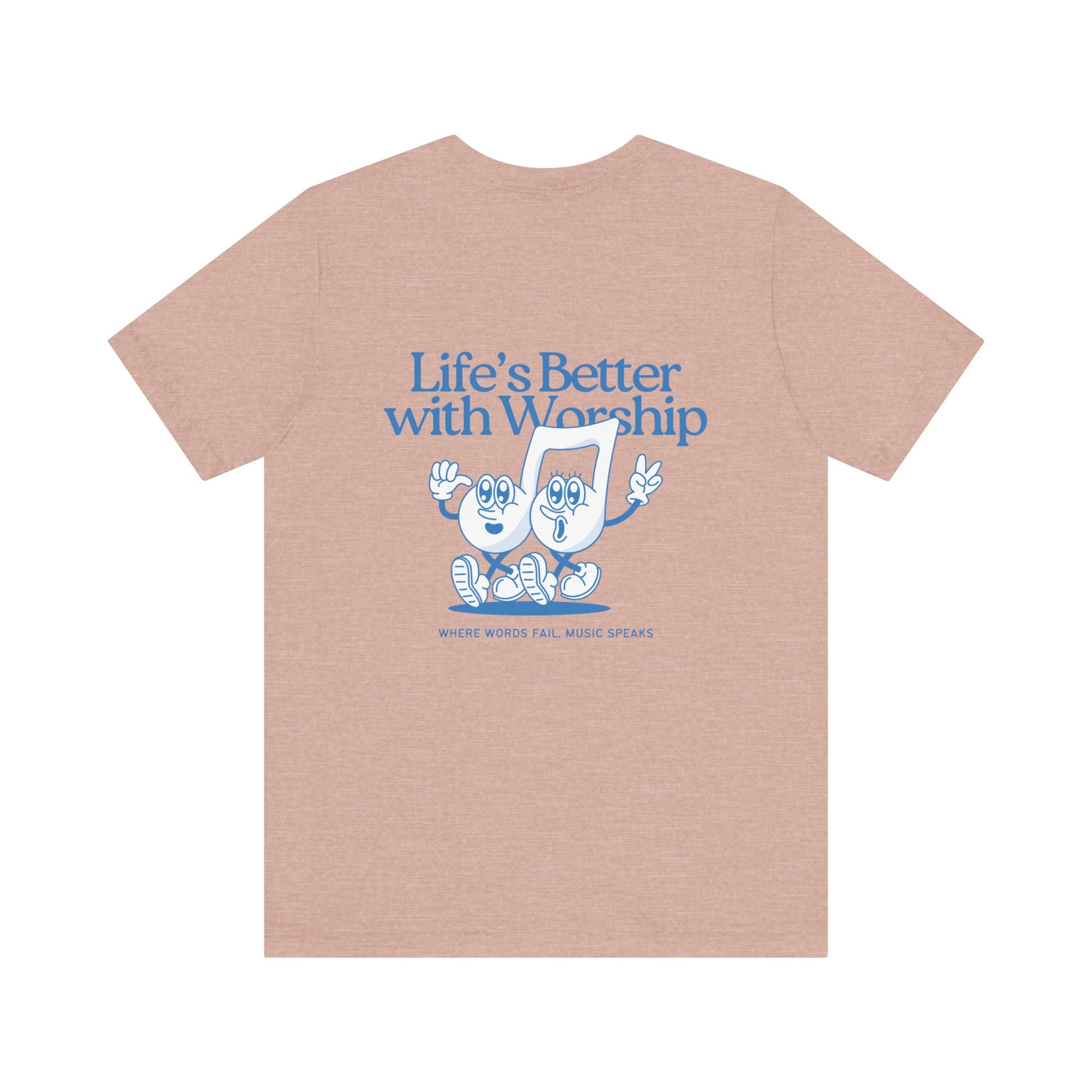 Better with Worship Tee