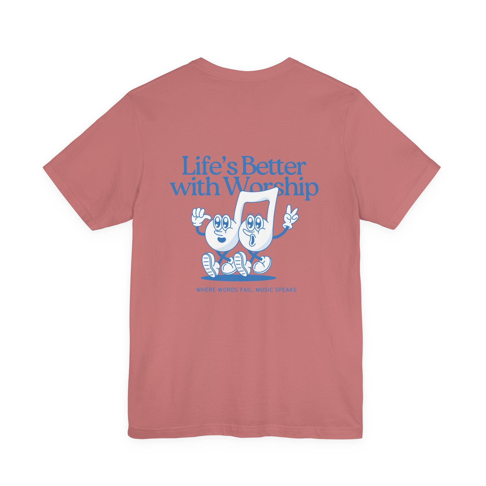 Better with Worship Tee